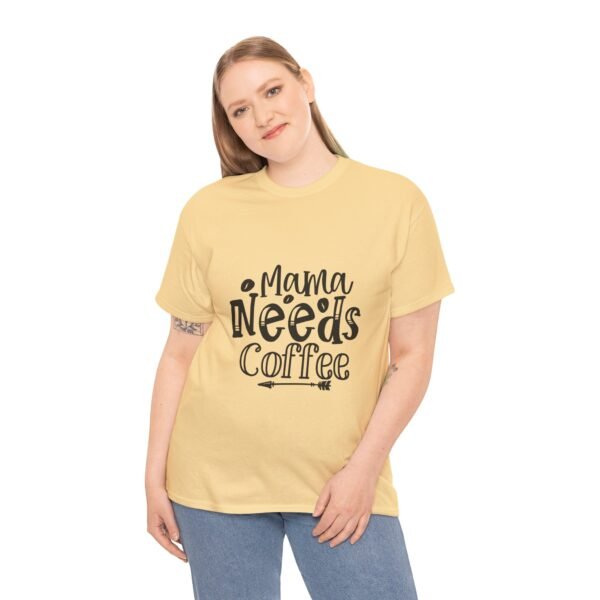 Mama Needs Coffee Unisex Heavy Cotton Tee - Perfect Gift for Moms - Image 10
