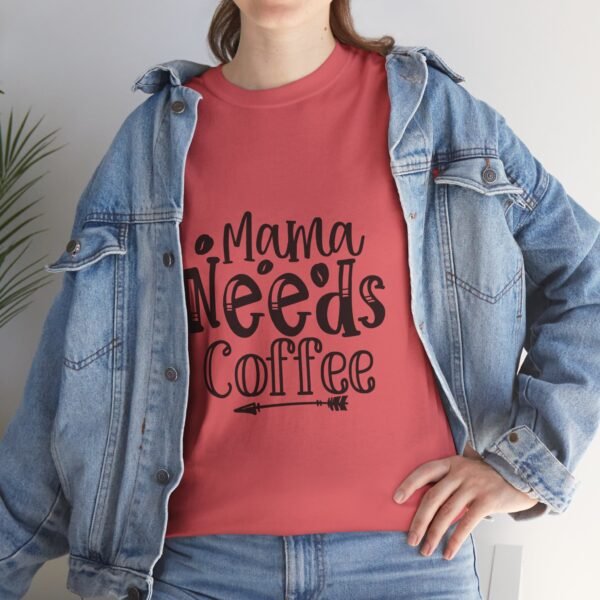 Mama Needs Coffee Unisex Heavy Cotton Tee - Perfect Gift for Moms - Image 5