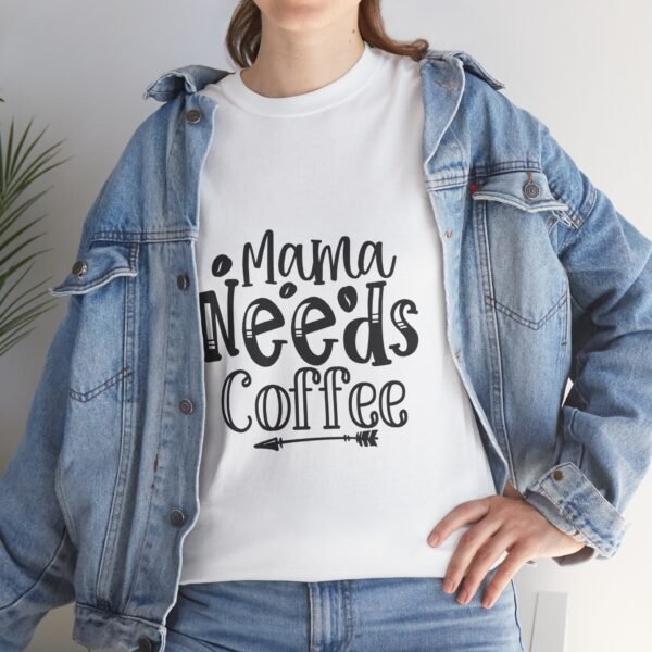 Mama Needs Coffee Unisex Heavy Cotton Tee - Perfect Gift for Moms
