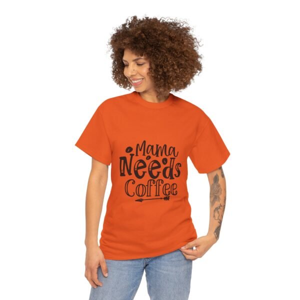 Mama Needs Coffee Unisex Heavy Cotton Tee - Perfect Gift for Moms - Image 16